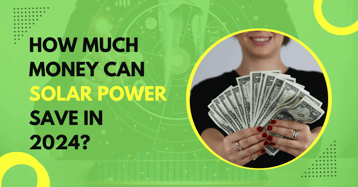 How much money can solar power save
